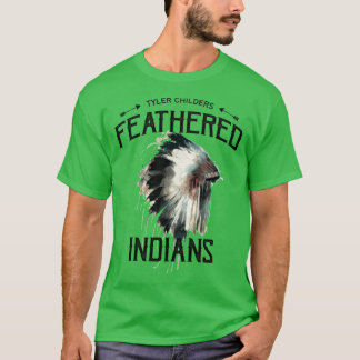 Tyler Childers Feathered Indians boy friends T-Shirt