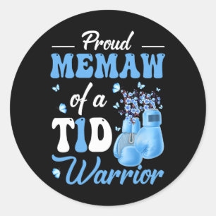 Type 1 Diabetes Awareness Proud Memaw Of A T1d War Classic Round Sticker