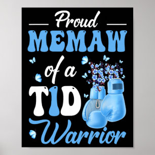 Type 1 Diabetes Awareness Proud Memaw Of A T1d War Poster