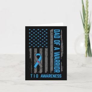 Type 1 Diabetes Awareness T1d Dad Of Warrior Type  Card