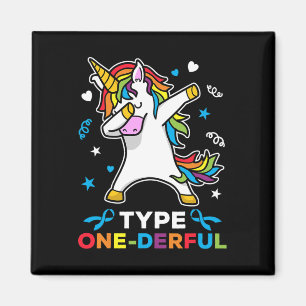 Type 1 Diabetes Awareness Unicorn Type One-Derful Magnet