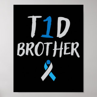 Type 1 Diabetes Brother Awareness for Diabetics  Poster