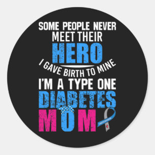 Type 1 Diabetes Mum Mother T1d Diabetic Awareness  Classic Round Sticker