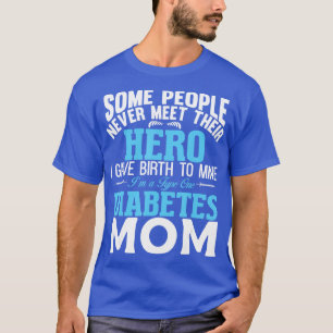 Type 1 Diabetes Mum Mother T1D Diabetic Awareness  T-Shirt