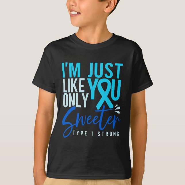 Type 1 Diabetes Strong T1d Awareness  T-Shirt (Front)