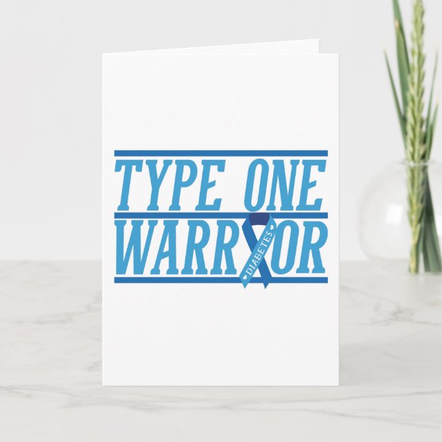Type 1 Diabetes warrior Card (Front)