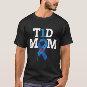 Type 1 diabetes warriors t1d mum blue ribbon T-Shirt