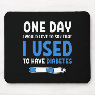 Type 1 Diabetic Diabetes Quotes Cure Type 1 Diabet Mouse Pad