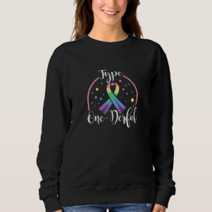 Type 1 Of A Kind Diabetes Awareness Diabetic Life Sweatshirt