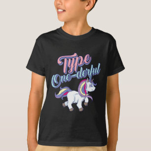 Type One-derful Cool Unicorn Diabetic Fun Gift  T-Shirt