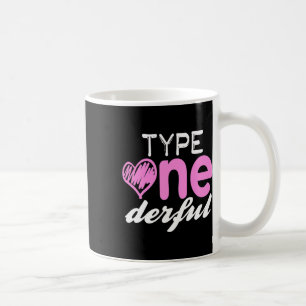 Type One-derful Girls Fun T1d Diabetes Awareness Coffee Mug