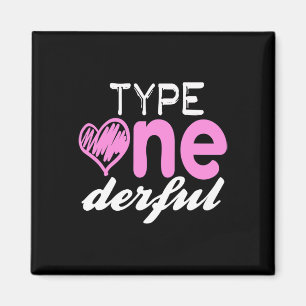 Type One-derful Girls Fun T1d Diabetes Awareness Magnet