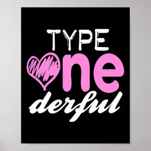 Type One-derful Girls Fun T1d Diabetes Awareness  Poster