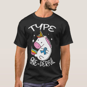 Type One-derful Unicorn For A Diabetic Diabetes Aw T-Shirt