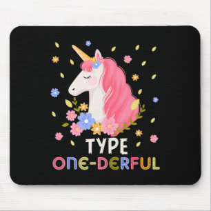 Type One-Derful Unicorn Fun Diabetic Type 1 Diabet Mouse Pad