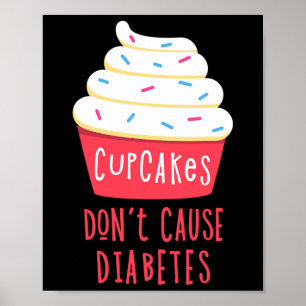 Type One Diabetes Awareness - Fun Type 1 Diabetic  Poster