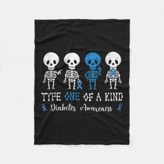 Type One Of A Kind T1d Type 1 Diabetes Awareness S Fleece Blanket