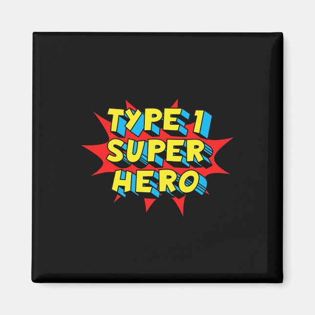 Type One Superhero Type 1 Diabetes Awareness  Magnet (Front)