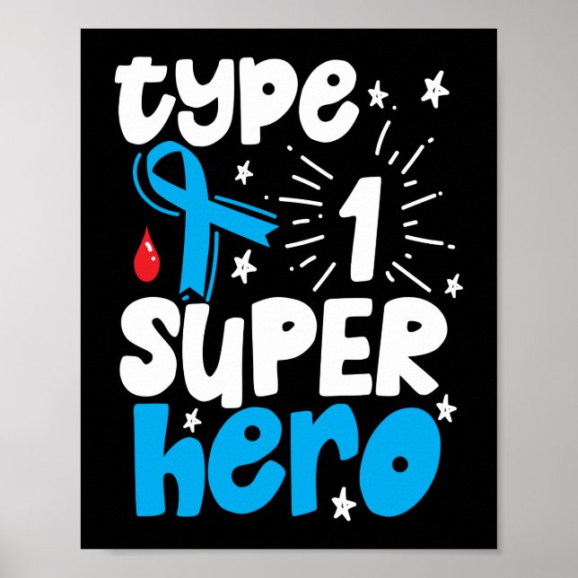 Type One Superhero Type 1 Diabetes Awareness Poster (Front)