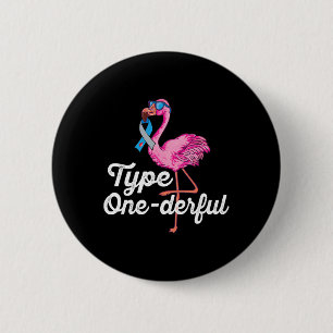 Type Onederful Cute Flamingo Type 1 Diabetes Aware 6 Cm Round Badge