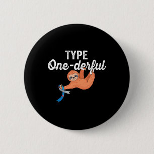 Type Onederful lazy cute sloth Type 1 Diabetes Awa 6 Cm Round Badge