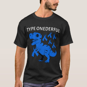 Type Onederful T-Rex Type-1 Diabetes Awareness T-Shirt