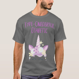 Type OneDerful Unicorn Funny Diabetic Type T-Shirt