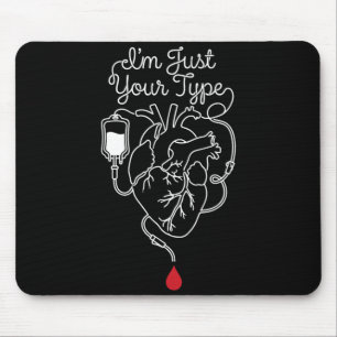 Type Phlebotomist Phlebotomy Blood Nurse RN Mouse Pad
