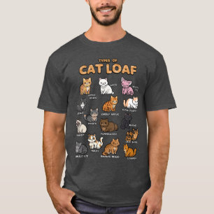 Types of Cat Loaf Cute Kitten Kawaii Cats Cat Love T-Shirt