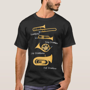 Types Of Trombones  Trombonist Jazz Music Player T-Shirt