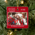 Typewriter Text First Christmas Engaged Red Ceramic Ornament<br><div class="desc">Modern Trendy Typewriter Text Simple Minimalist,  Our First Christmas Engaged Couple Photo Red Ceramic Ornament</div>