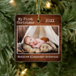 Typewriter Text Wood My First Christmas Baby Photo Ceramic Ornament<br><div class="desc">Modern Trendy Typewriter Text Simple Minimalist,  My First Christmas Baby Photo Ceramic Ornament - Rustic Country Wood</div>
