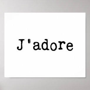 Typewritten J'adore Poster