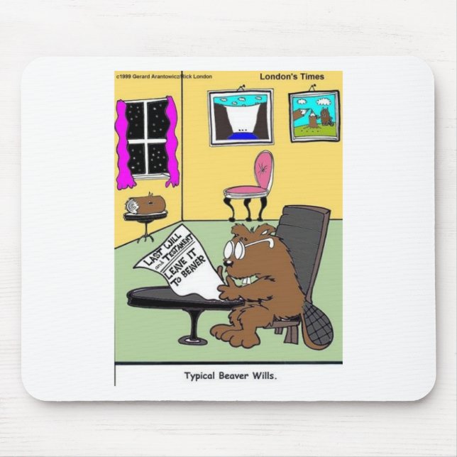 Typical Beaver Last Will & Testament Mouse Pad (Front)