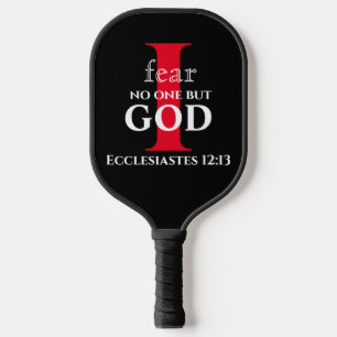 Typography Bible Verse ● I Fear No One But God ●   Pickleball Paddle