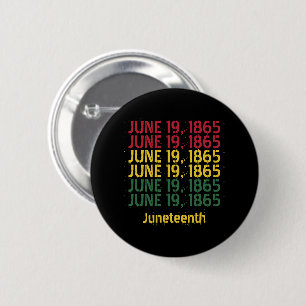 Typography Black History June 19 1865 Juneteenth 6 Cm Round Badge