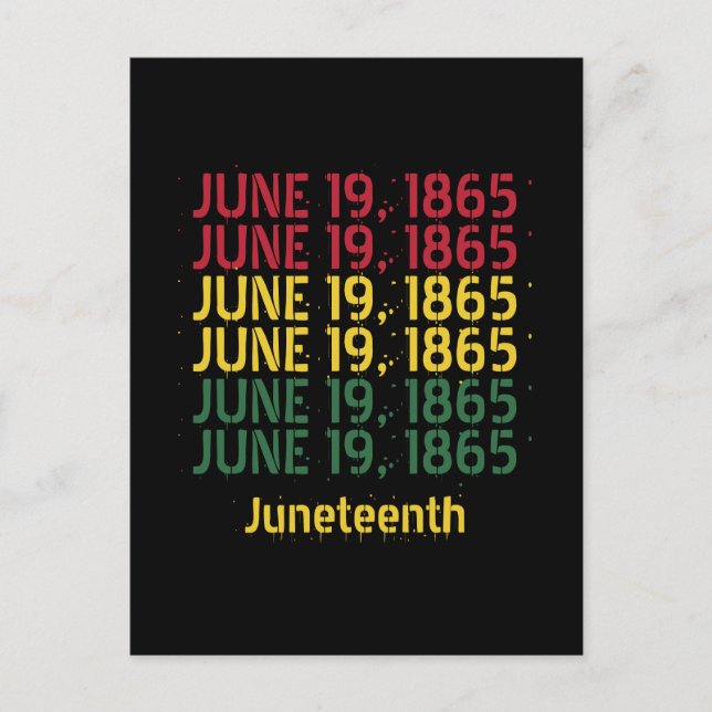 Typography Black History June 19 1865 Juneteenth Postcard (Front)