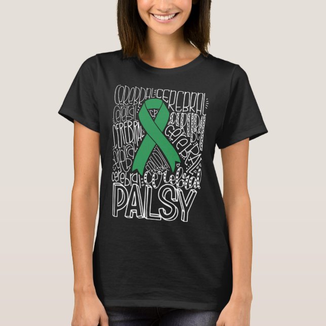 Typography Green Ribbon Cerebral Palsy CP Awarenes T-Shirt (Front)