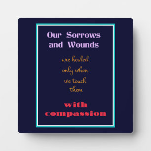 Typography - Inspirational Quote on Compassion Plaque