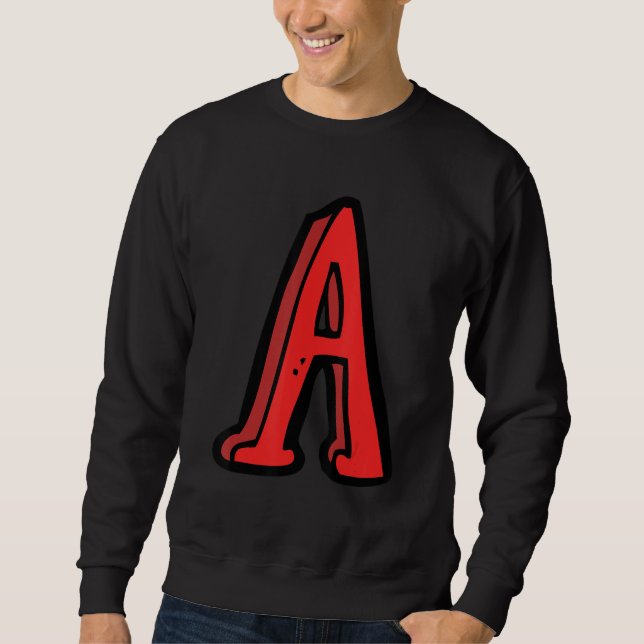 Typography Letter A.  - Alphabet Letter Sweatshirt (Front)