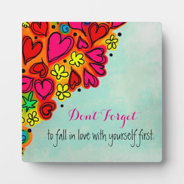 Typography Quote - Don't forget to fall in love... Plaque (Front)