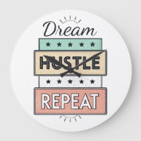 Typography Quote – “Dream. Hustle. Repeat.”