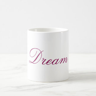 Typography Text Dream Coffee Mug