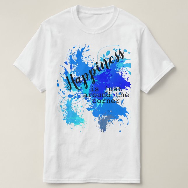 Typography with Happiness in Colour Splash T-Shirt (Design Front)