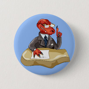 Tyrannosaurus Rex Boss Sitting At A Desk. 2 6 Cm Round Badge