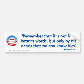 Tyrant's words bumper sticker