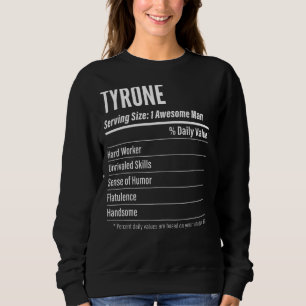 Tyrone Serving Size Nutrition Label Calories Sweatshirt