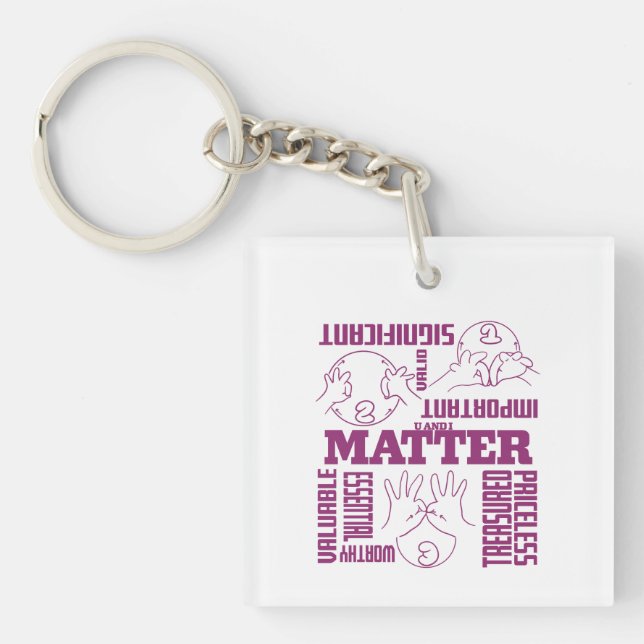 U and I Matter - ASL Empowerment Design Key Ring (Front)