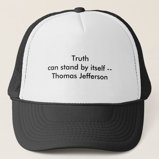 !!! U Create Truth  can stand by itself Trucker Hat (Front)