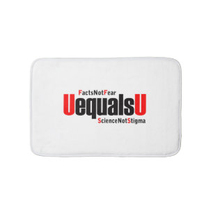 U equals U - HIV Undetectable - Science not Stigma Bath Mat